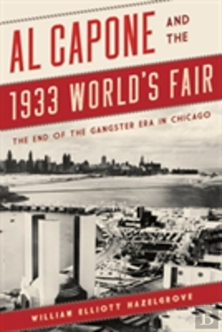 Bertrand.pt - Al Capone And The 1933 World'S Fair