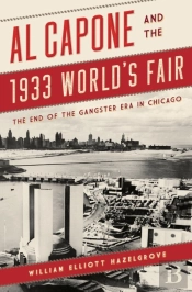 Al Capone And The 1933 World'S Fair