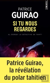 Al Dorsey, Le Détective De Tahiti : Si Tu Nous Regardes