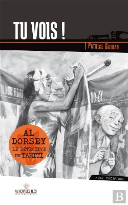 Bertrand.pt - Al Dorsey, Le Détective De Tahiti Tome 4 : Tu Vois !