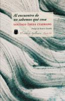 Al Encuentro De No Sabemos Qué Cosa