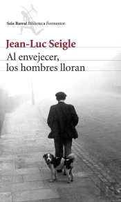 Al Envejecer, Los Hombres Lloran