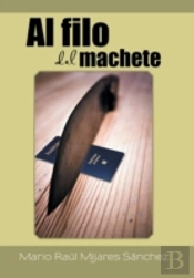 Al Filo Del Machete