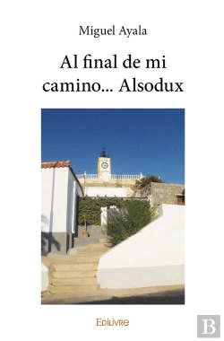 Bertrand.pt - Al Final De Mi Camino... Alsodux