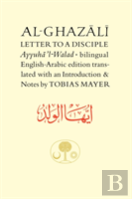Al-Ghazali Letter To A Disciple