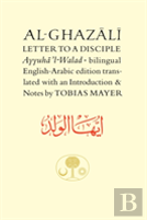 Al-Ghazali Letter To A Disciple