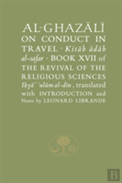 Bertrand.pt - Al-Ghazali On Conduct In Travel