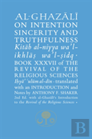 Al-Ghazali On Intention, Sincerity And Truthfulness