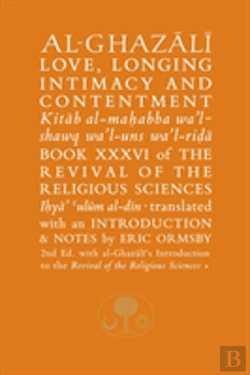 Bertrand.pt - Al-Ghazali On Love, Longing, Intimacy And Contentment
