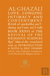 Al-Ghazali On Love, Longing, Intimacy And Contentment