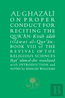 Al-Ghazali On Proper Conduct For Reciting The Qurâ€™An