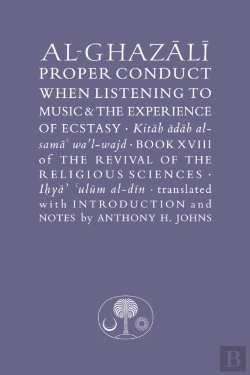 Bertrand.pt - Al-Ghazali On Proper Conduct When Listening To Music And The Experience Of Ecstasy