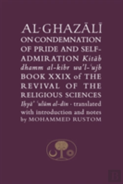 Bertrand.pt - Al-Ghazali On The Condemnation Of Pride And Self-Admiration