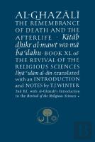 Al-Ghazali On The Remembrance Of Death And The Afterlife