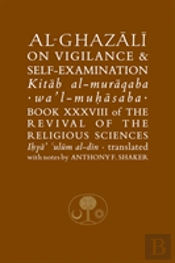 Al-Ghazali On Vigilance And Self-Examination