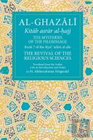Al-Ghazali: The Mysteries Of The Pilgrimage