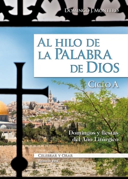 Bertrand.pt - Al Hilo De La Palabra De Dios. Ciclo A