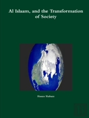 Al Islaam, And The Transformation Of Soc