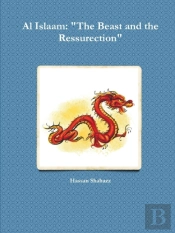 Al Islaam: 'The Beast And The Ressurection'