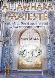 Al Jawhara Majesté ; Mission Spéciale ? Mission Royale ? Mission Incroyable !