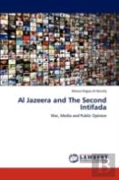 Al Jazeera And The Second Intifada