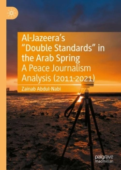 Bertrand.pt - Al-Jazeera'S &Quote;Double Standards&Quote; In The Arab Spring
