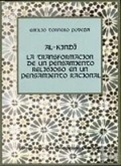 Al-Kindi, La Transformación De Un Pensamiento Religioso En Un Pensamiento Racional