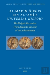 Al-Makin Girgis Ibn Al-?Amid: Universal History