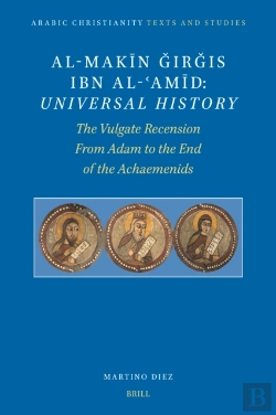 Bertrand.pt - Al-Makin Girgis Ibn Al-?Amid: Universal History