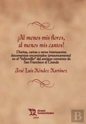 ¡Al Menos Mis Flores, Al Menos Mis Cantos!