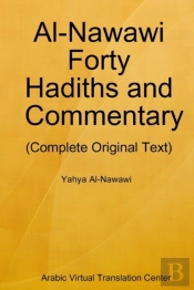 Al-Nawawi Forty Hadiths And Commentary