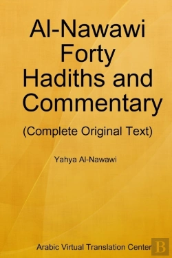 Bertrand.pt - Al-Nawawi Forty Hadiths And Commentary