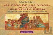 Al Paso De Los Niños (Gen 13,14) Niños En La Biblia