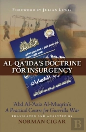 Al-Qa'Ida'S Doctrine For Insurgency