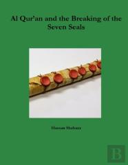 Al Qur'An And The Breaking Of The Seven Seals