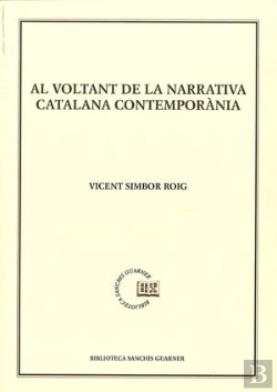 Bertrand.pt - Al Voltant De La Narrativa Catalana Contemporania