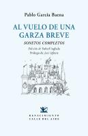 Al Vuelo De Una Garza Breve