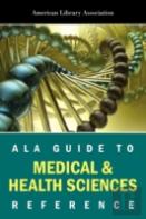 Ala Guide To Medical And Health Science Reference