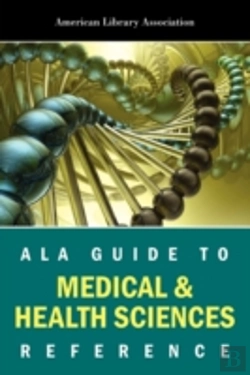 Bertrand.pt - Ala Guide To Medical And Health Science Reference