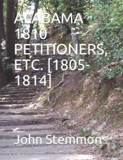 Alabama 1810 Petitioners, Etc. (1805-1814)