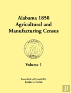 Bertrand.pt - Alabama 1850 Agricultural And Manufacturing Census , Volume 1 For Dale, Dallas, Dekalb, Fayette, Franklin, Greene, Hancock, And Henry Counties
