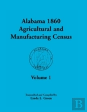Alabama 1860 Agricultural And Manufacturing Census