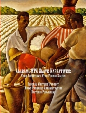 Alabama Wpa Slave Narratives