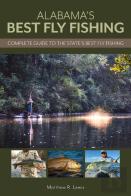 Alabamaâ€™S Best Fly Fishing