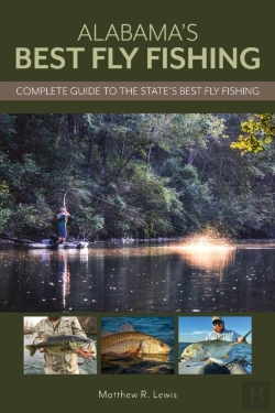 Bertrand.pt - Alabamaâ€™S Best Fly Fishing