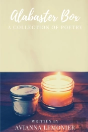 Alabaster Box: A Collection Of Poetry