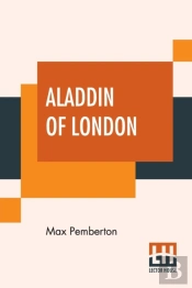 Aladdin Of London: Or Lodestar
