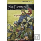 Alain Barbetorte, Duc De Bretagne