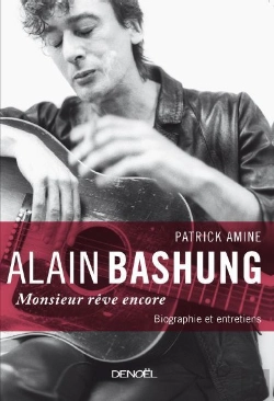 Bertrand.pt - Alain Bashung ; Monsieur Rêve Encore