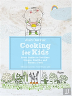 Bertrand.pt - Alain Ducasse Cooking For Kids
